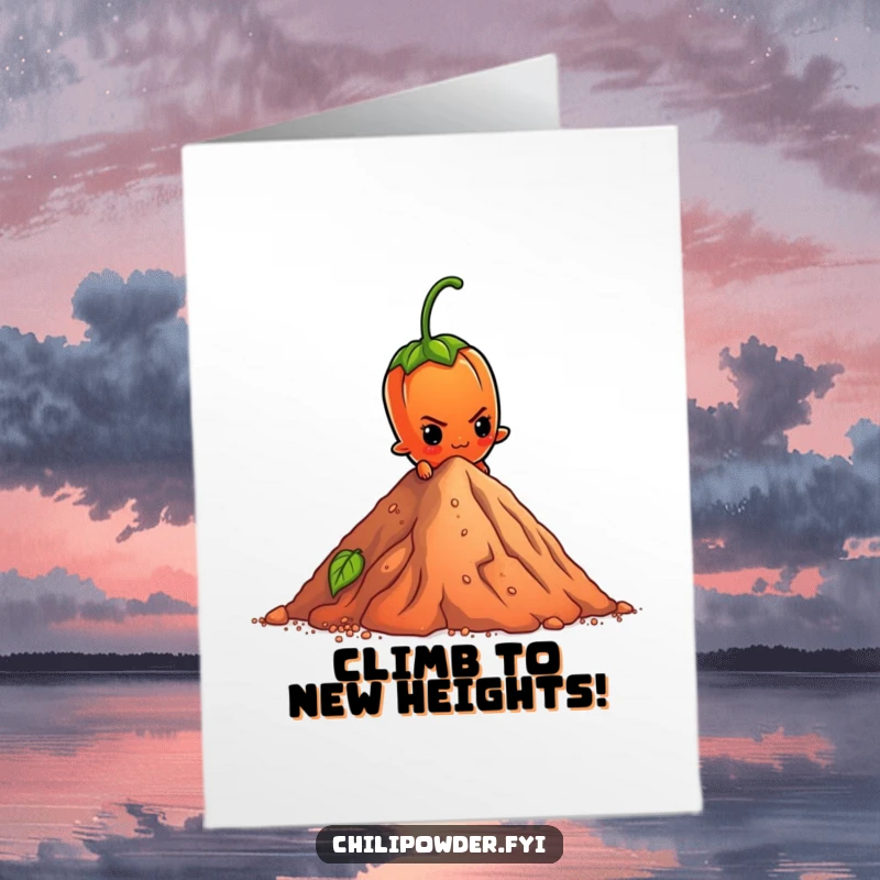 Funny Free Printable Birthday Card: A chili powder element with a determined face scaling a tiny pepper mountain.