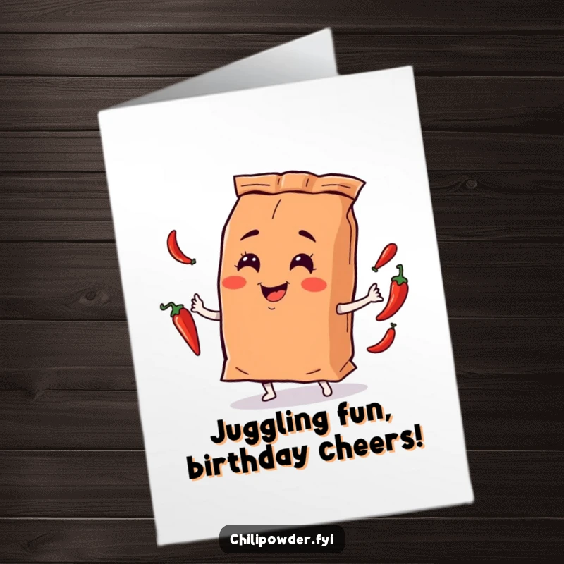 Funny Free Printable Birthday Card: Chili bag character juggling small peppers with a playful, mischievous smirk.