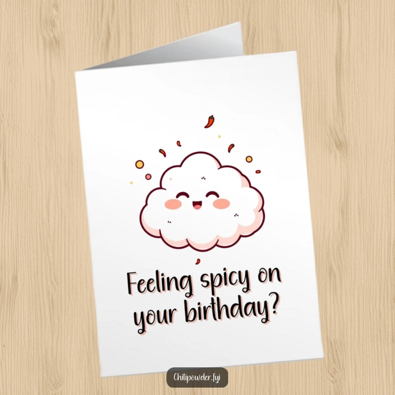 Funny Free Printable Birthday Card: A fluffy chili powder cloud with a giggling expression, floating happily upwards towards the sky.