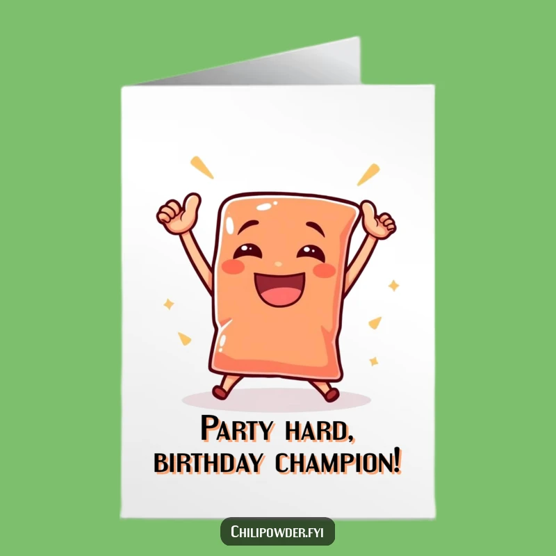 Free Printable Birthday Card: Victorious Chili Pouch Dancing Funny Downloadable Gift