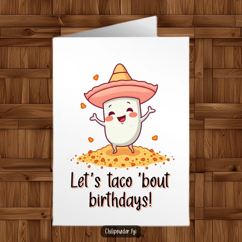Free Printable Birthday Card: A chili powder character in a sombrero dances joyfully.