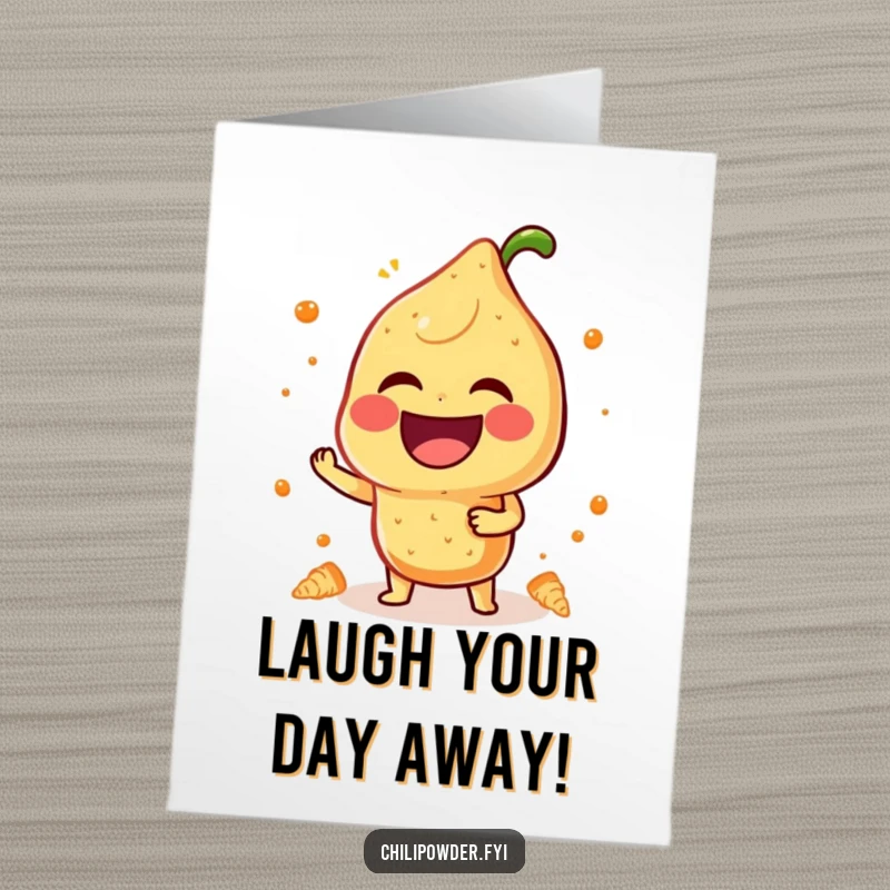 Funny Free Printable Birthday Card: A kawaii chili powder character erupting in a hearty, booming laugh.