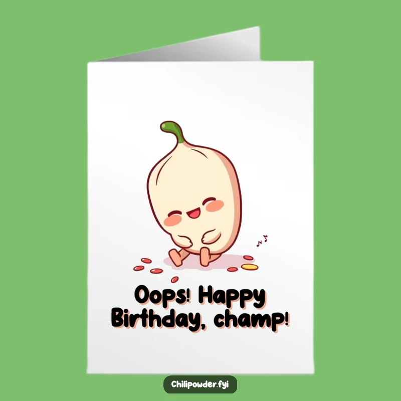 Free Printable Birthday Card: Funny Tripping Chili Powder, Hilarious Downloadable Gift