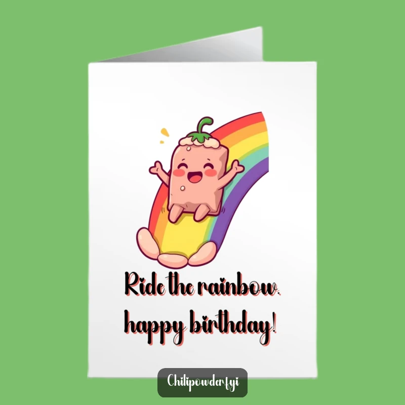 Free Printable Birthday Card: Rainbow Sliding Chili, Funny Downloadable Gift for a Joyful Celebration