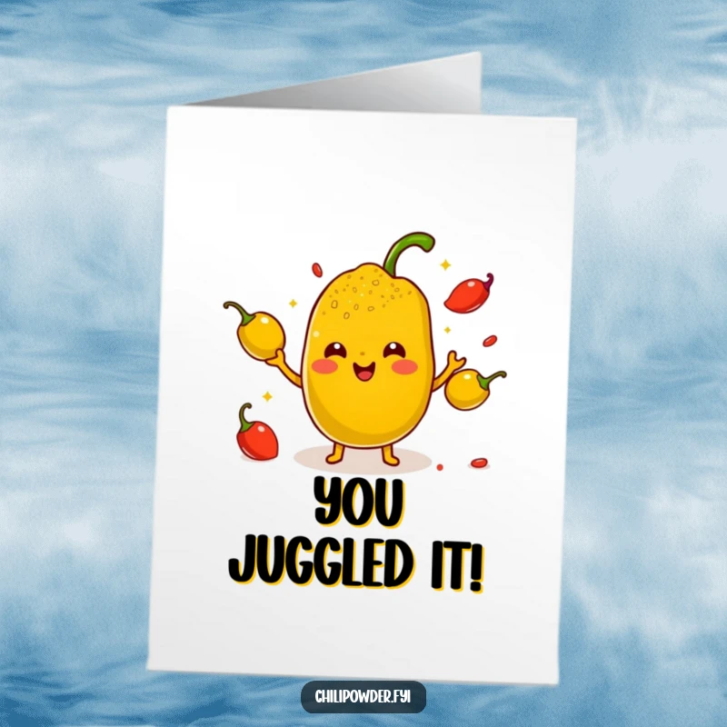 Funny free printable congratulations card: Adorable kawaii chili powder with tiny arms juggling small, smiling peppers, celebrating success humorously.