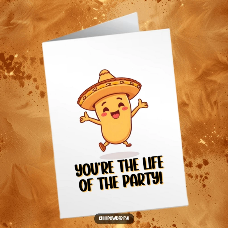 Free Printable Congratulations Card: A chili powder character wears a sombrero and dances wildly.