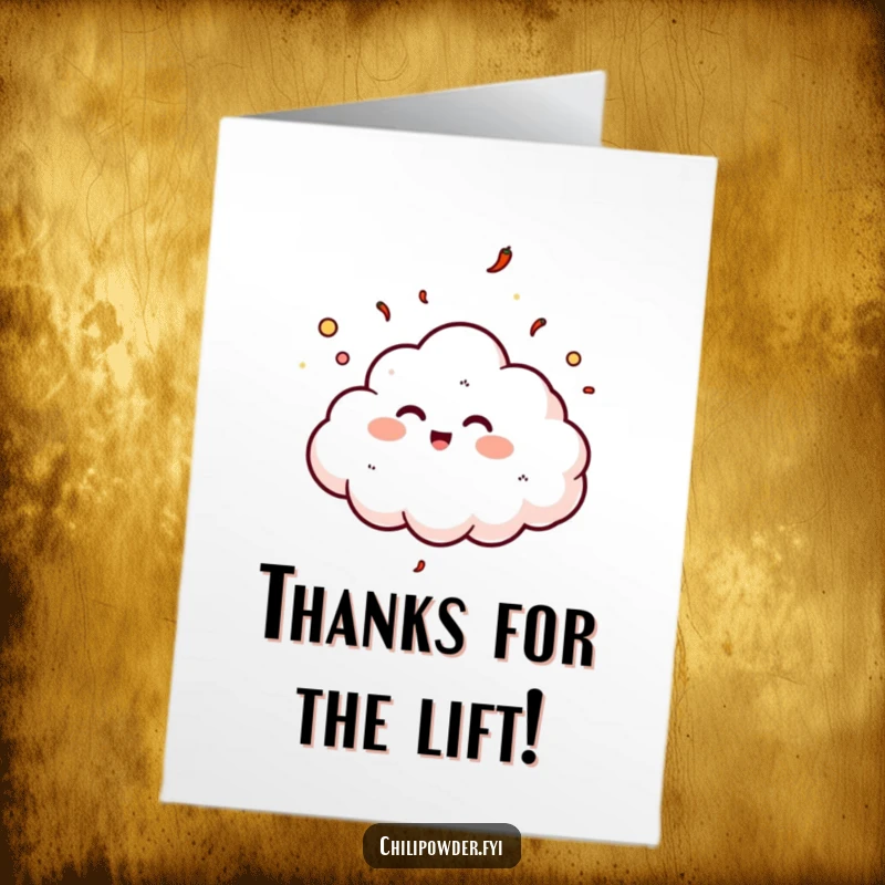 Funny Free Printable Thank You Card: A chili powder cloud expressing joy with a giggle as it floats upwards, conveying thanks.