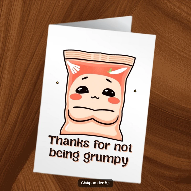 Funny Free Printable Thank You Card: A chili powder bag character making a funny, pouting face with crossed arms.