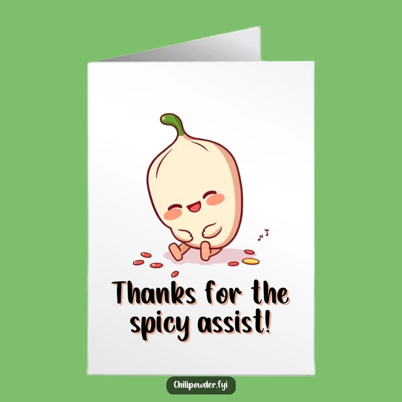 Free Printable Thank You Card: Grateful Tripping Chili Powder, Humorous Downloadable Gift